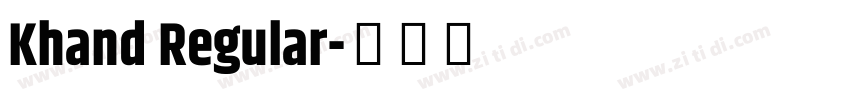 Khand Regular字体转换